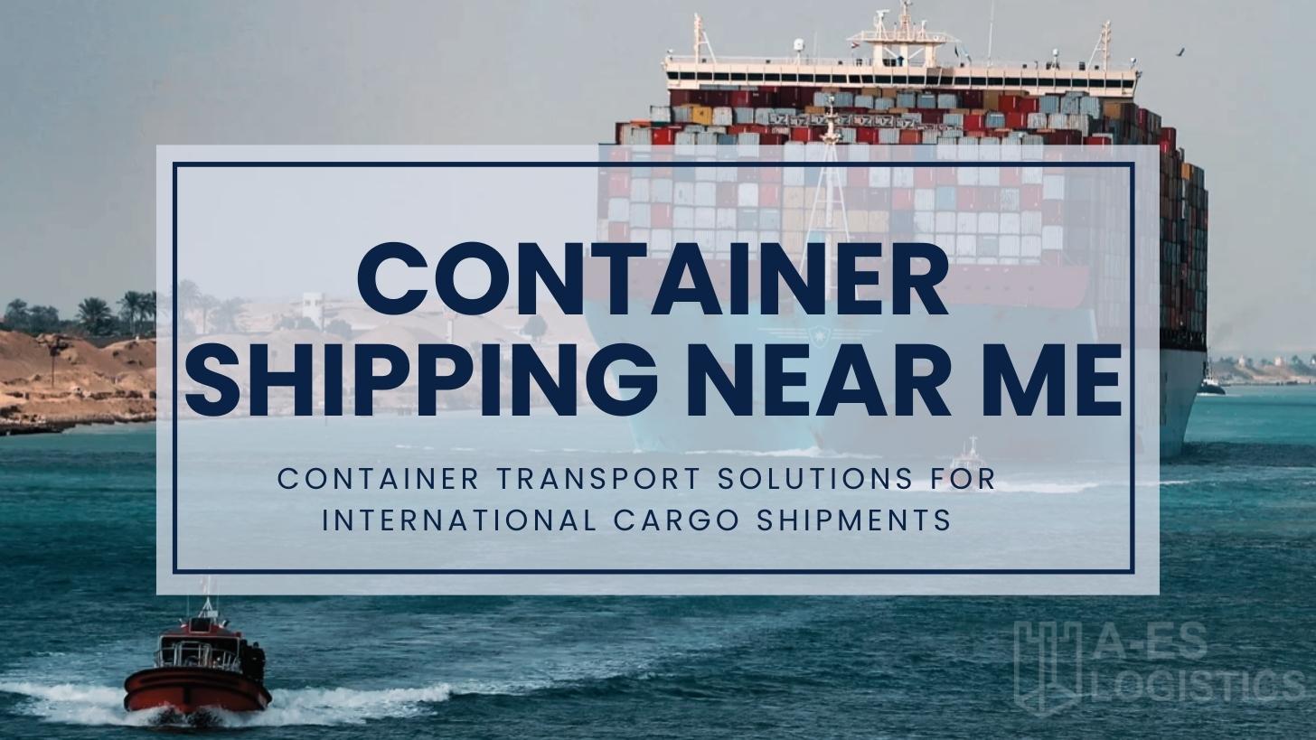 Container Shipping Near Me