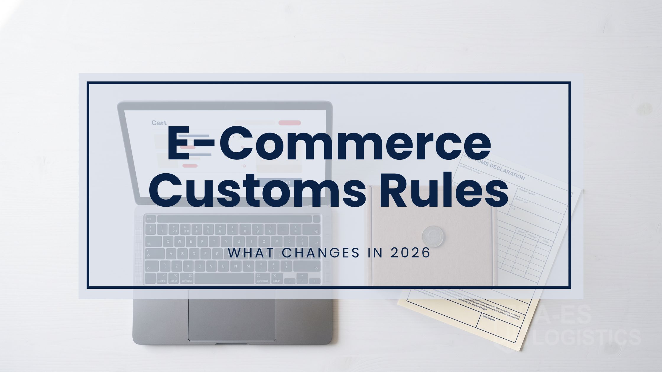 E-Commerce Customs Rules