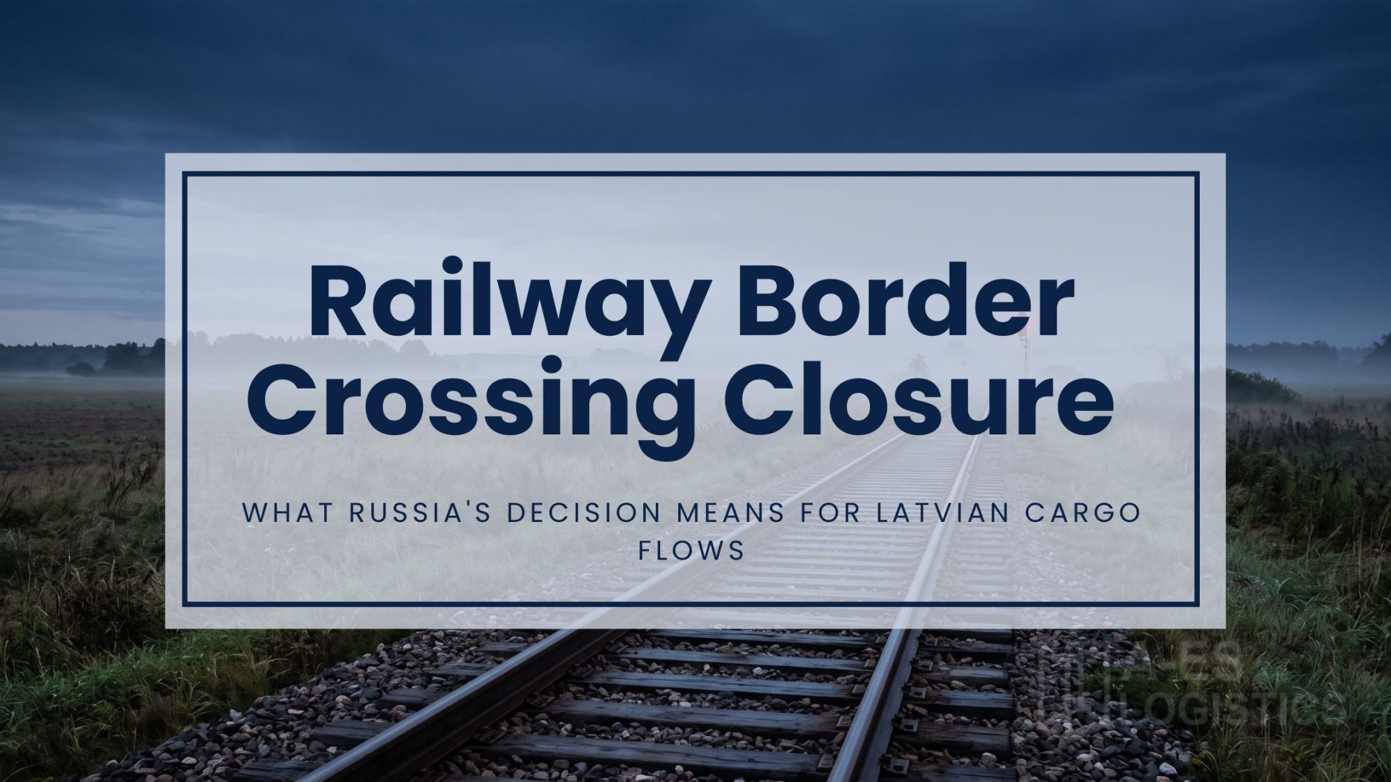 Railway Border crossing closure
