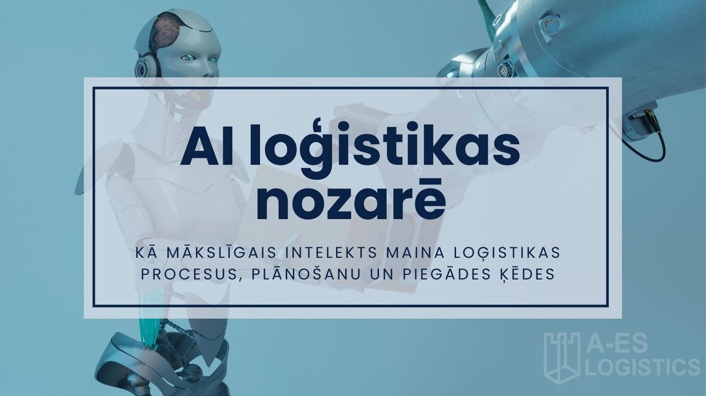 AI loģistikas nozarē