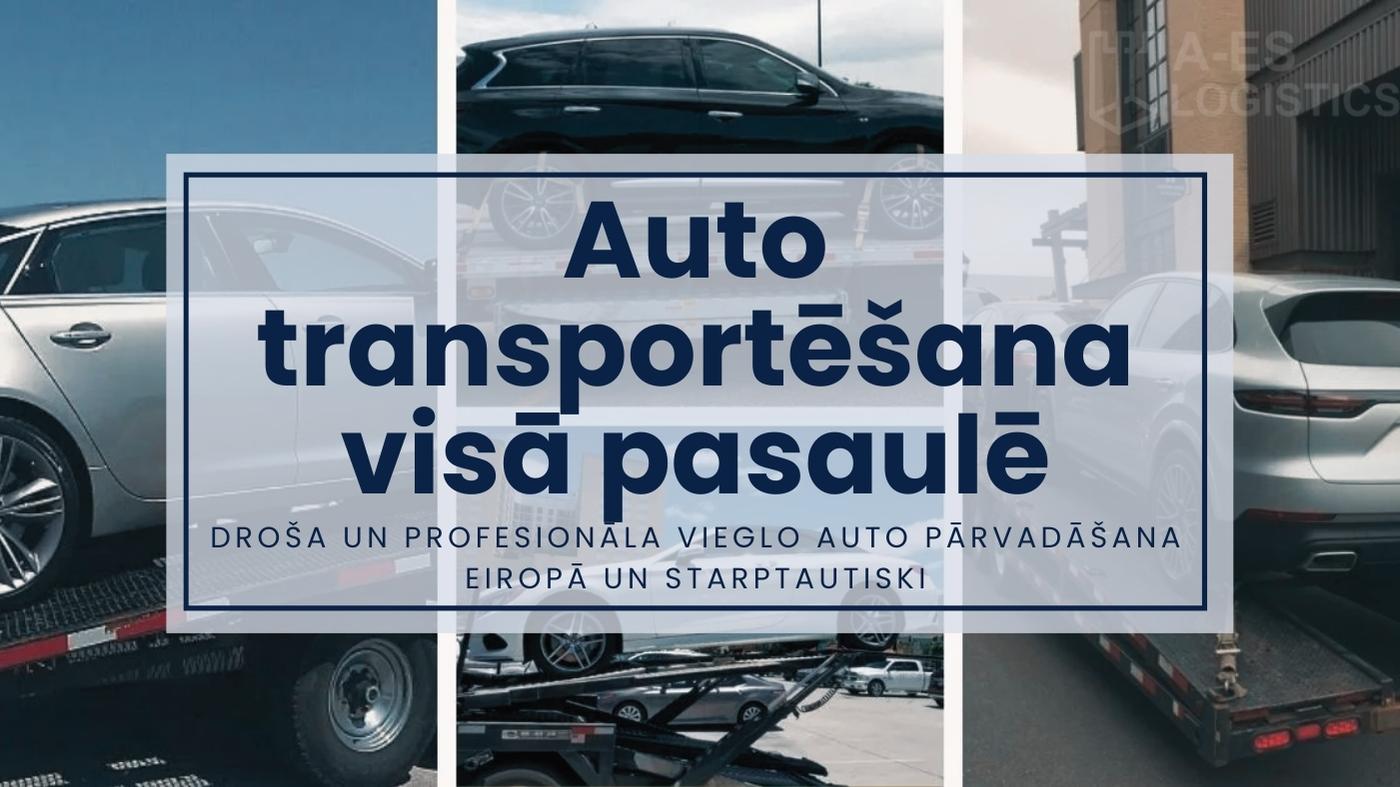 AUTO TRANSPORTĒŠANA