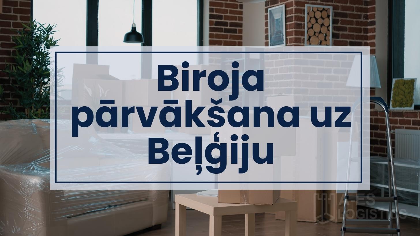 Mikroautobus_Biroja pārvākšana uz Beļģiju