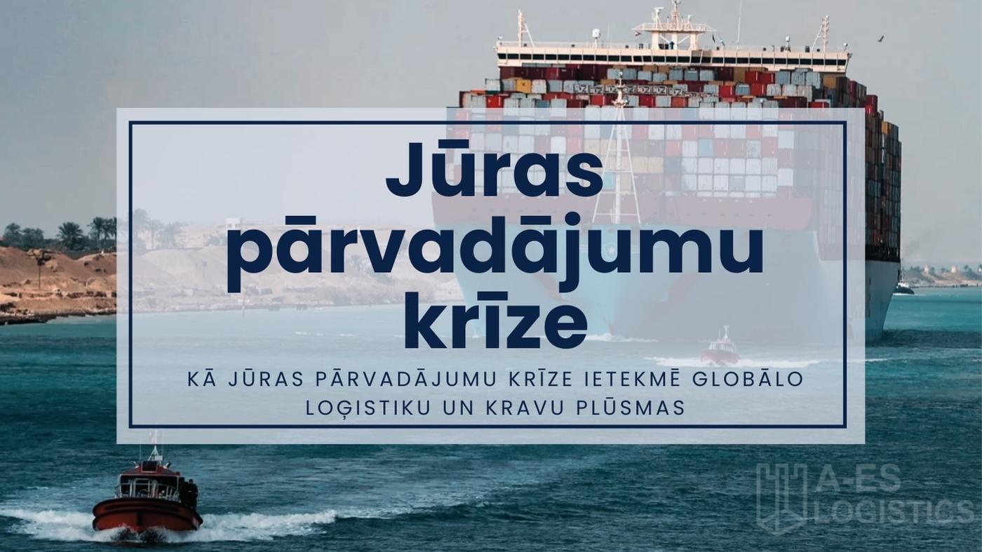 Jūras pārvadājumu krīze