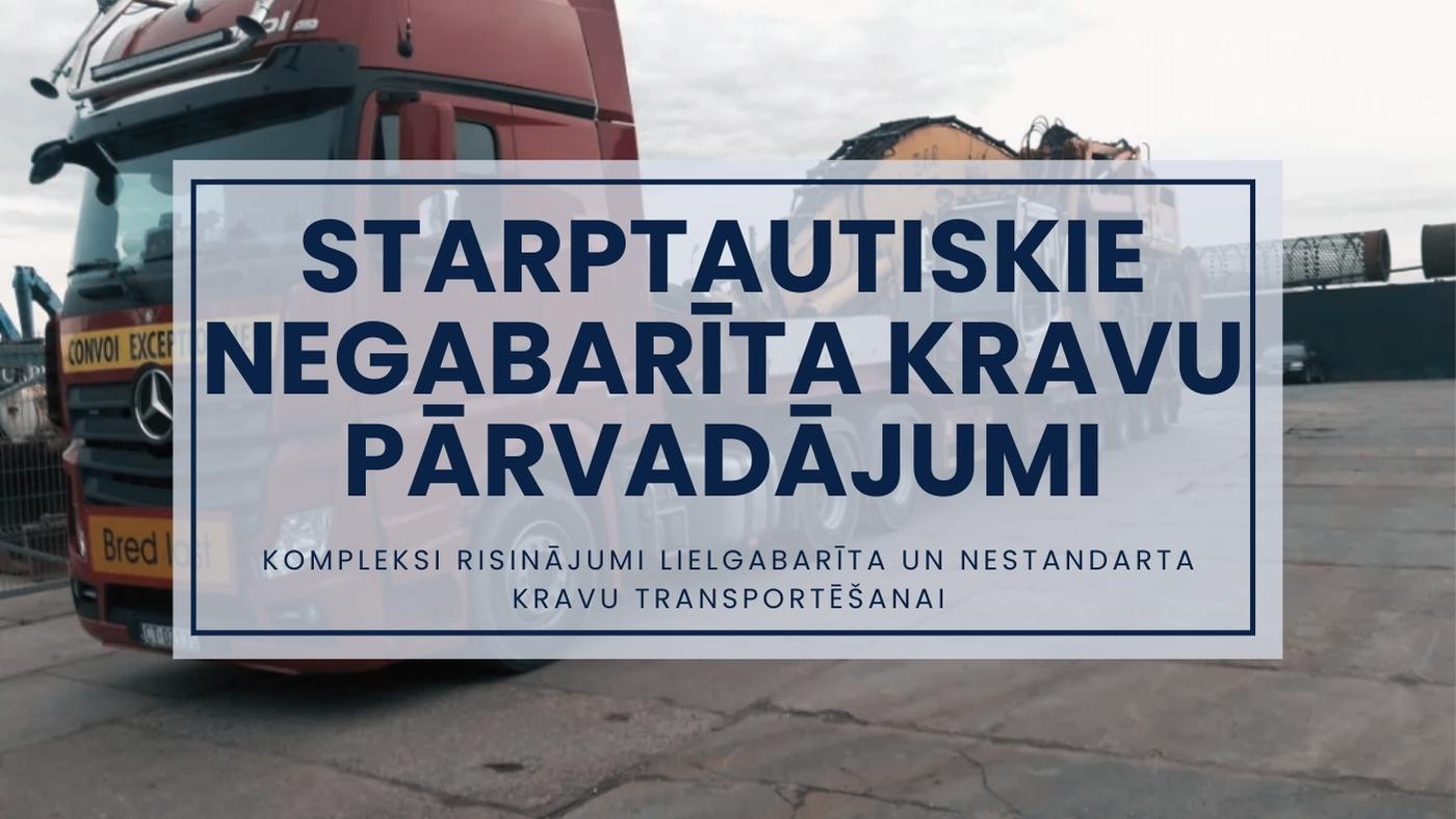 STARPTAUTISKIE NEGABARĪTA KRAVU PĀRVADĀJUMI