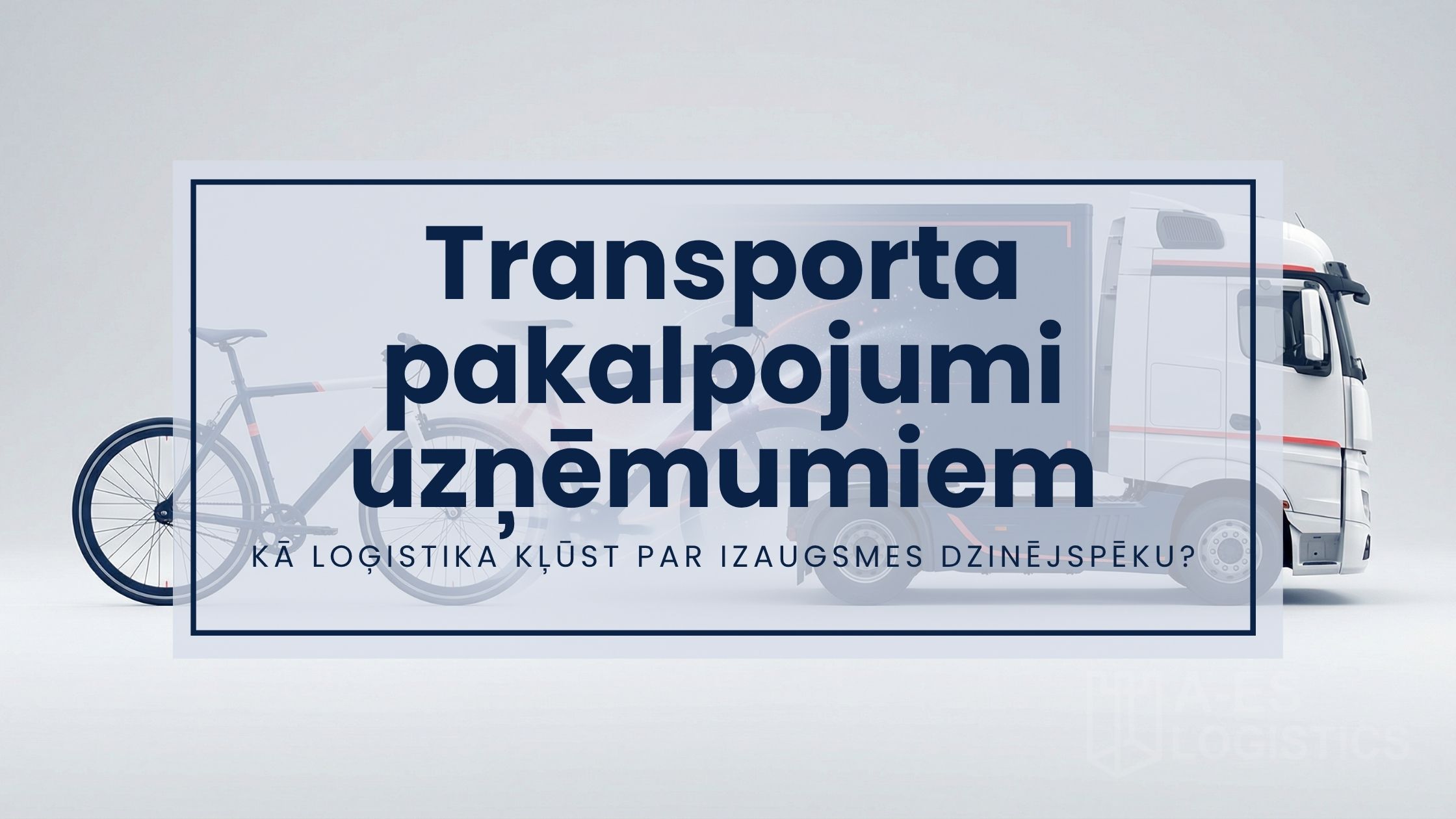 transporta pakalpojumi uzņēmumiem