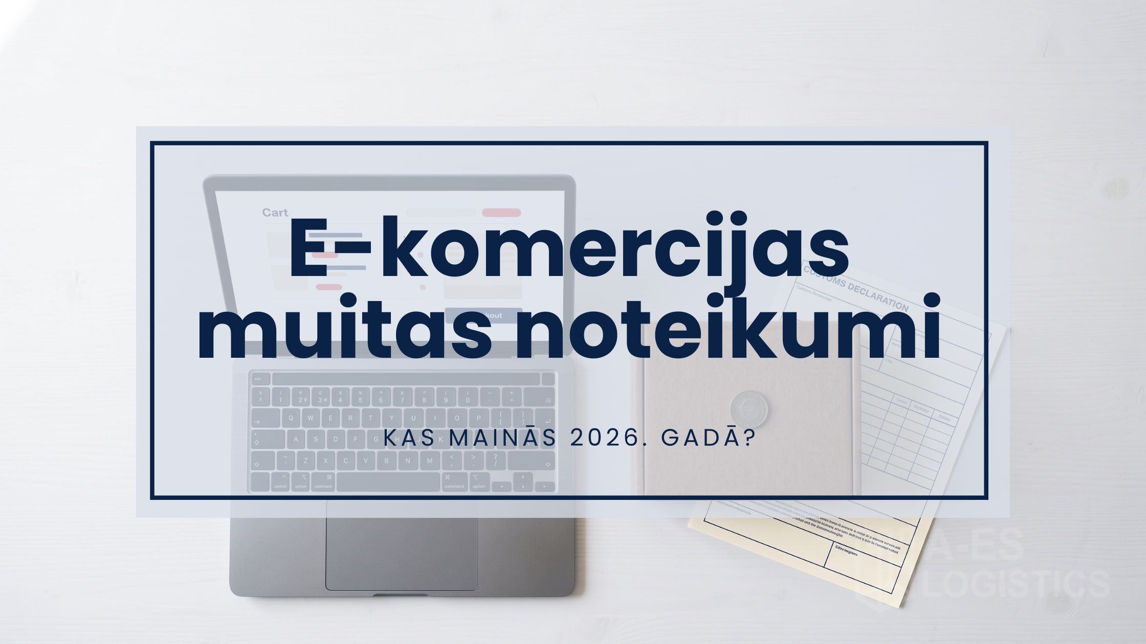e-komercijas muitas noteikumi